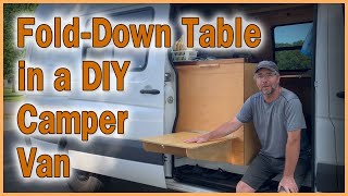 HOW TO MAKE A FOLD DOWN TABLE FOR A DIY CAMPER VAN  An easytobuild 1afternoon project [upl. by Bristow981]