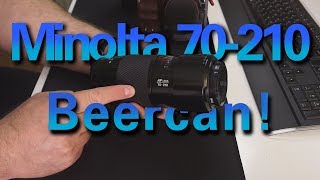 Minolta 70 210 Beercan Lens Overview and Sample Shots [upl. by Favrot58]