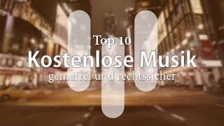 Top 10  Kostenlose Musik [upl. by Xila]