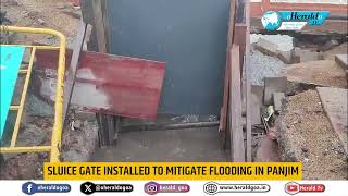 Sluice gate installed to mitigate flooding in Panjim [upl. by Smith]