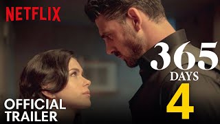 365 Days Part 4 Trailer 2024  Release Date News  Netflix  Romantic Plot [upl. by Eiznekam]