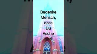 Bedenke Mensch dass Du Asche bist 2024 religiöse Meditation von Mark BellinghausRaubal [upl. by Thistle]