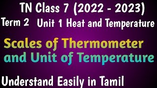 Scales of Thermometer and Unit of Temperature Class 7 Term 2 Unit 1 Heat and Temperature [upl. by Roth]