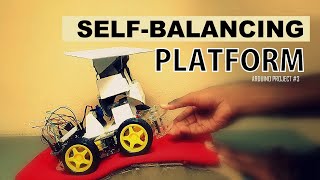 Arduino Project 3  SelfBalancing Platform  සිංහල  English Subtitles [upl. by Hgielime900]