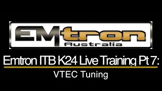 Emtron ITB K24 Civic Live Training Part 7 VTEC Tuning  Evans Performance Academy [upl. by Allesiram304]