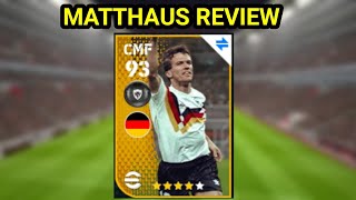 4 Star Legendary L Matthaus Review  eFootball Mobile [upl. by Estren688]