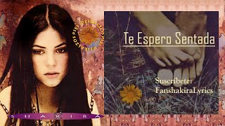 06 Shakira  Te Espero Sentada Lyrics [upl. by Atsahc223]