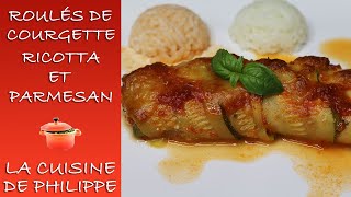 Roulés de courgette ricotta et parmesan [upl. by Erastes]