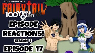 FAIRY TAIL 100 YEARS QUEST EPISODE 17 REACTION Strength To Live [upl. by Nishom401]