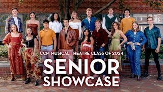 CCM Musical Theatre Class of 2024 Senior Showcase [upl. by Niro]