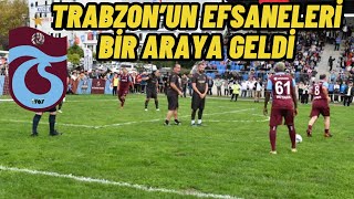 Trabzonsporun Eski Efsane Oyuncuları Bir Araya Geldi [upl. by Olenka]