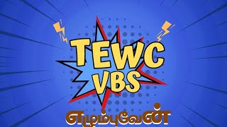 TEWC VBS 2024 RECAP [upl. by Calderon]