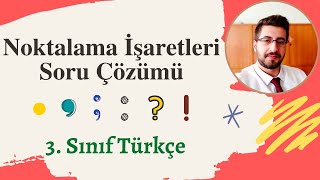 3Sınıf Türkçe Noktalama İşaretleri Test ve Metin Üzerinden Soru Çözümleri Detaylı [upl. by Mongeau]