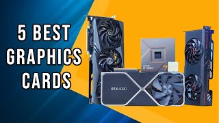 5 Best Graphics Cards for 2025  Graphics Card for Gaming [upl. by Procter]