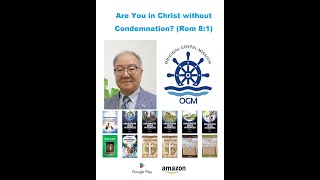 Are You in Christ without Condemnation Rom 81 [upl. by Gluck]