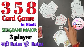 Best Card Game for 3 player in Hindi  3 5 8  Sergeant Major card game  How to play  Rules [upl. by Urial808]