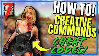 7 Days To Die CHEAT Codes and Creative Commands  How To [upl. by Wilkinson]