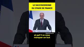 Le vaccinodrome du Stade de France feat Jean Castex [upl. by Myk]