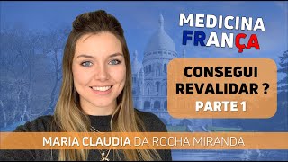 Revalidando o diploma de medicina na França minha experiência [upl. by Jenei]