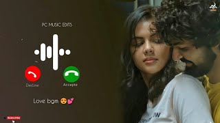 Love Bgm Ringtone  South Bgm Ringtone  Telugu Ringtone  Tamil Ringtone  Ringtones 2023 [upl. by Ihpen140]