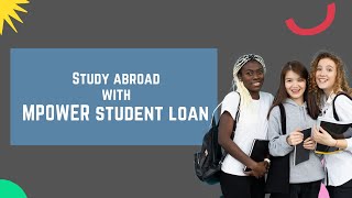 Study abroad with MPOWER student loan  MPOWER Financing [upl. by Eillek363]