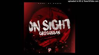 Gregossan  On Sight Official Audio [upl. by Sliwa]