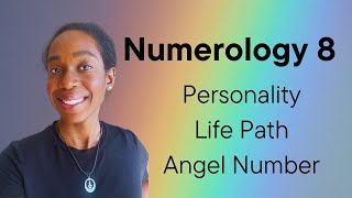 Numerology  8  Personality Life Path amp Angel Number [upl. by Havens]