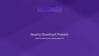 Quartz Quadrant Present Mein Frame [upl. by Ahtar697]