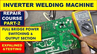 515 Inverter Welding Machine Repair Course  How To Repair Inverter IGBT Welding Machine [upl. by Holey398]