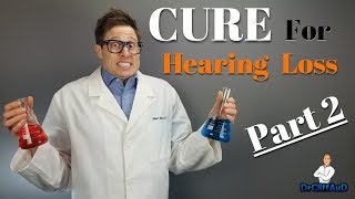 The Cure For Hearing Loss  Part 2  Stem Cell Therapy [upl. by Asirret877]