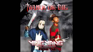 Ying Yang Twins  Twurk or Die [upl. by Fuld396]