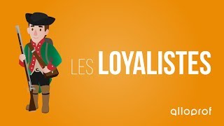 Les loyalistes  Histoire  Alloprof [upl. by Nylanaj]