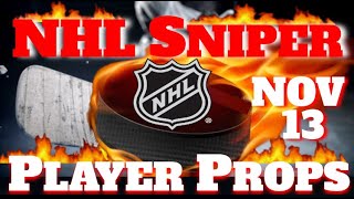 NHL Player Props Nov 13 [upl. by Abel673]