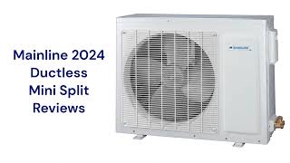 HvacRepairGuy 2024 Mainline Brand Ductless Mini Split Reviews [upl. by Nehttam]