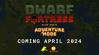 Dwarf Fortress  Adventure Mode Announcement Trailer [upl. by Anav]