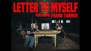 Lottery Winners ft Frank Turner  Letter To Myself Official Video 4K [upl. by Martella]