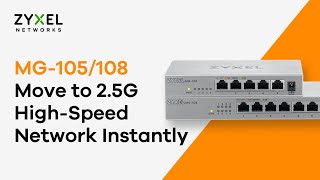 Zyxel MG105108  Move to 25G HighSpeed Network Instantly [upl. by Merrile]