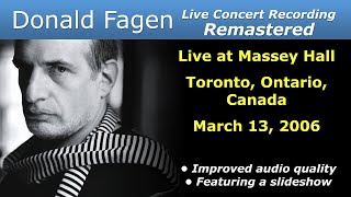 Donald Fagen 20060313 Toronto Ontario Canada  Remastered Full Concert [upl. by Mert320]