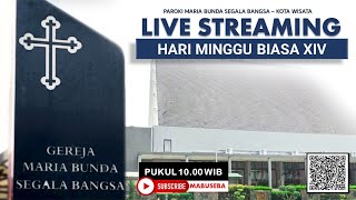 Misa Hari Minggu Biasa XIV  3 Juli 2022 Pk1000 WIB  Gereja Paroki MBSB Kota Wisata Cibubur [upl. by Lorola]