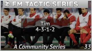 FM17  FM Tactics  Tim 4312  Football Manager 2017 [upl. by Adrianne402]