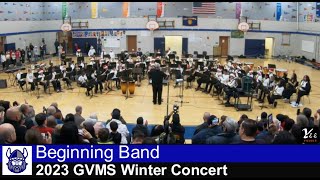 2023 GVMS BEGINNING BAND at Winter Concert [upl. by Anigger]