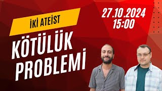 S1B3  Kötülük Problemi [upl. by Zined401]