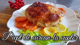 Piept de curcan la cuptor fraged si aromat [upl. by Nodnyl]