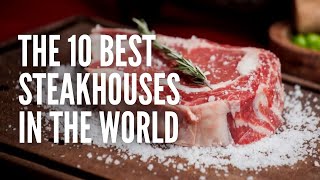 These are the Best Steakhouses in the World [upl. by Alam489]