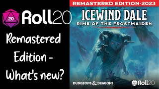 Icewind Dale Rime of the Frostmaiden Roll20 Remastered Edition Breakdown [upl. by Fleda72]