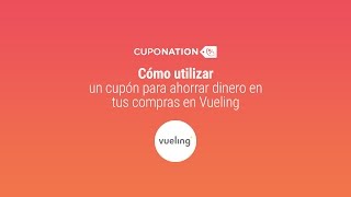 Cómo utilizar paso a paso el código descuento Vueling [upl. by Isahella558]