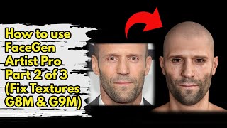 How to use FaceGen Artist Pro – Part 2 of 3 Fix textures G8M amp G9M [upl. by Auhsej94]