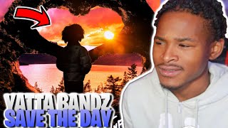 Yatta Bandz “Save The Day” REACTION [upl. by Ileray]