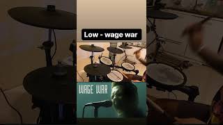 low  wage war Drumcover Tum BD [upl. by Anatnahs902]