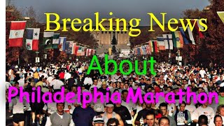 Breaking news About Philadelphia Marathon [upl. by Ayetal]